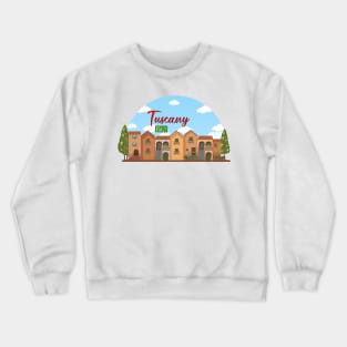 Tuscany , italian Crewneck Sweatshirt